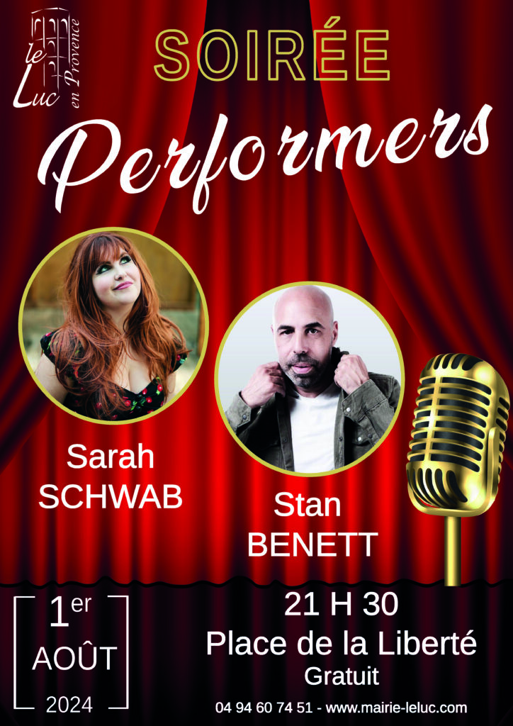 Jeudi 1er août – Soirée performers : Sarah Schwab et Stan Benett