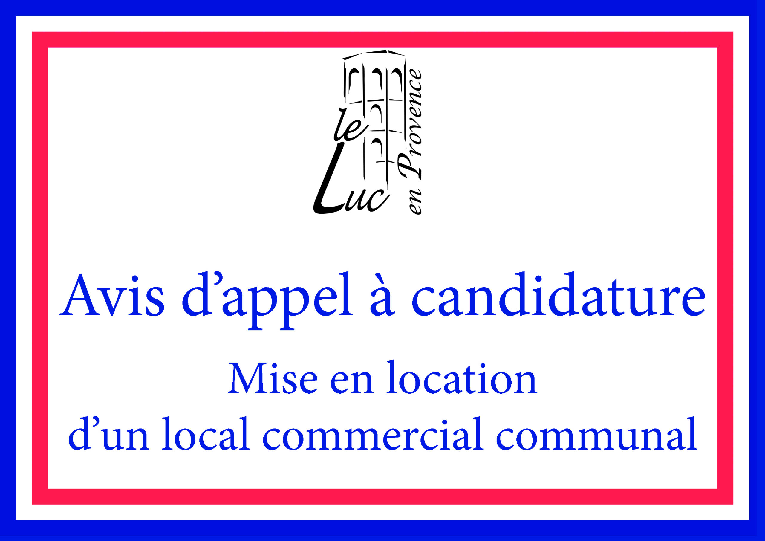 Avis d’appel à candidature – Mise en location d’un local commercial communal